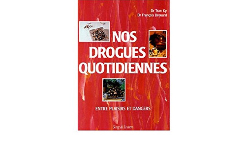 livre nos drogues quotidiennes