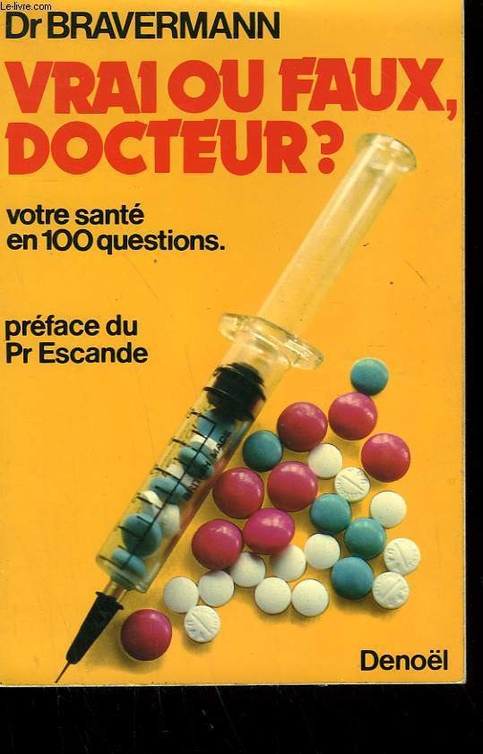 livre vrai ou faux docteur ?