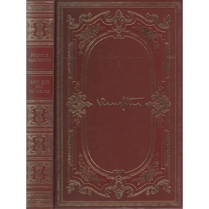 livre frank g. slaughter afin que nul ne meure