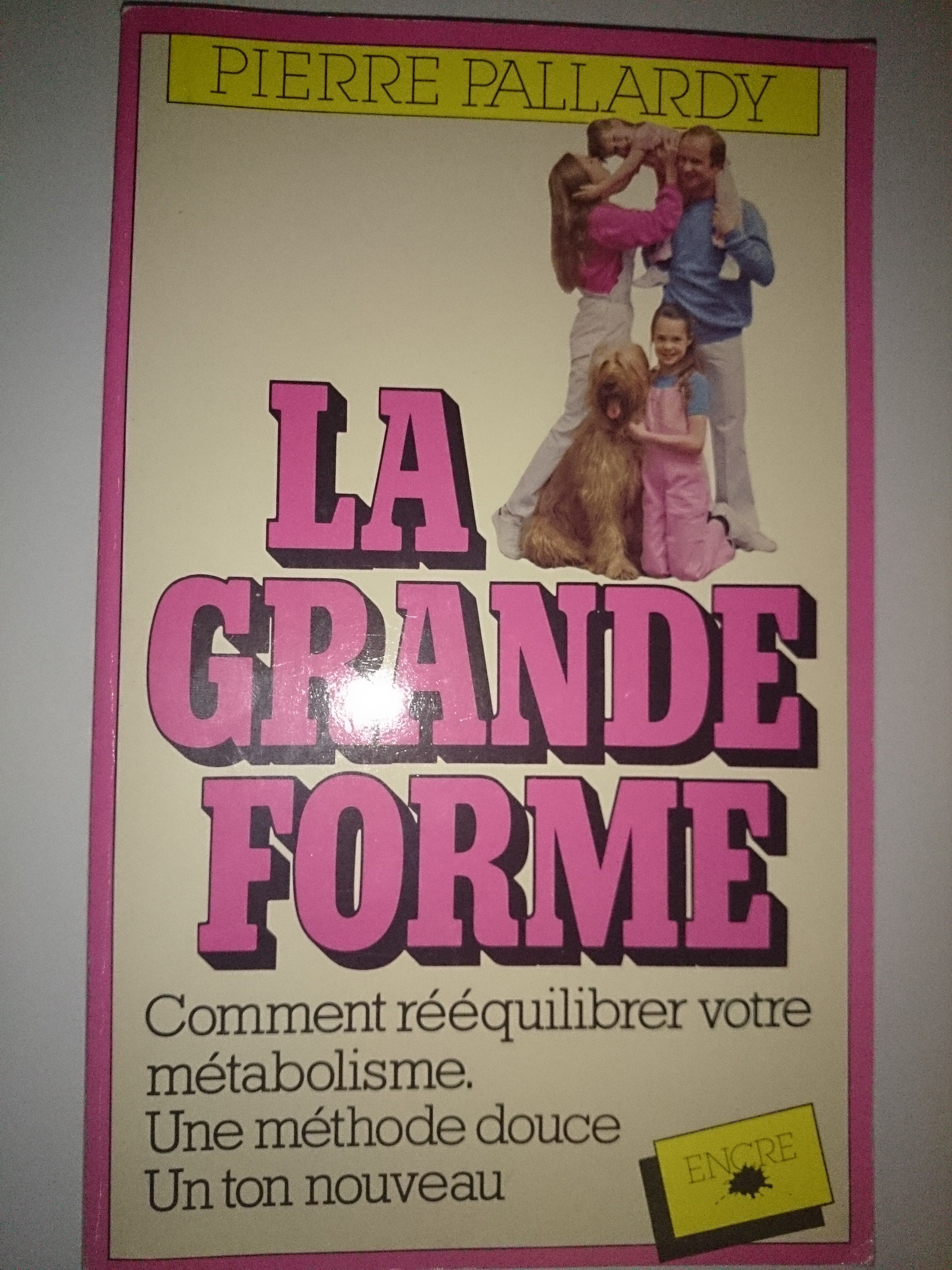 livre la grande forme