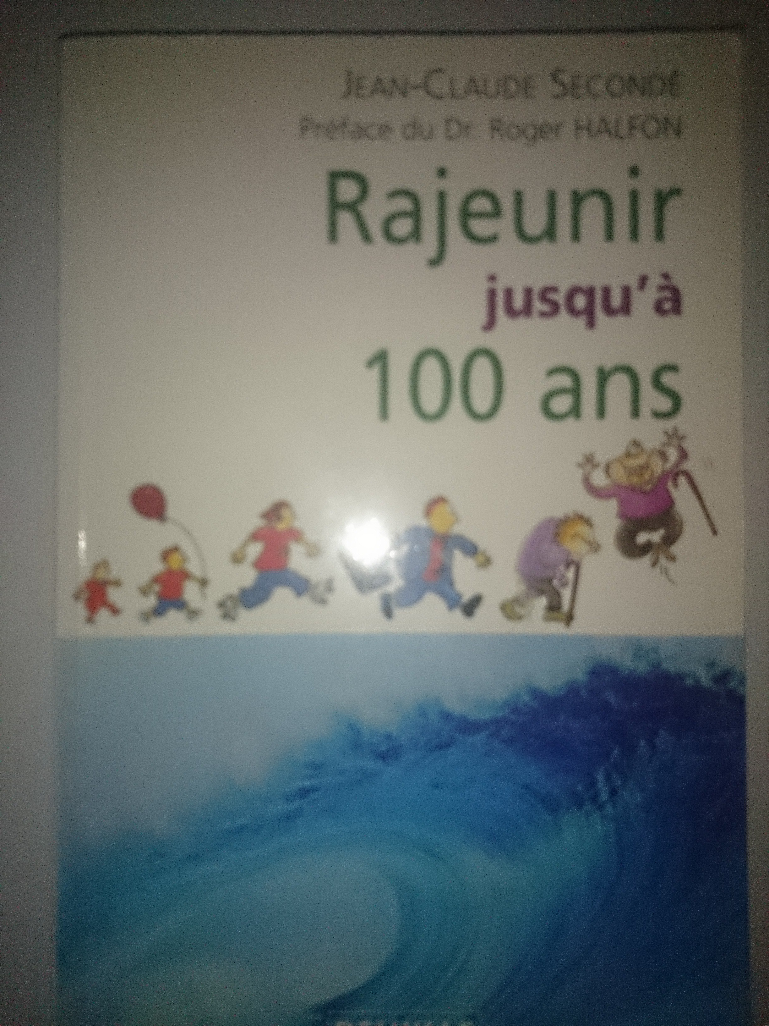 livre rajeunir jusqu'à 100 ans