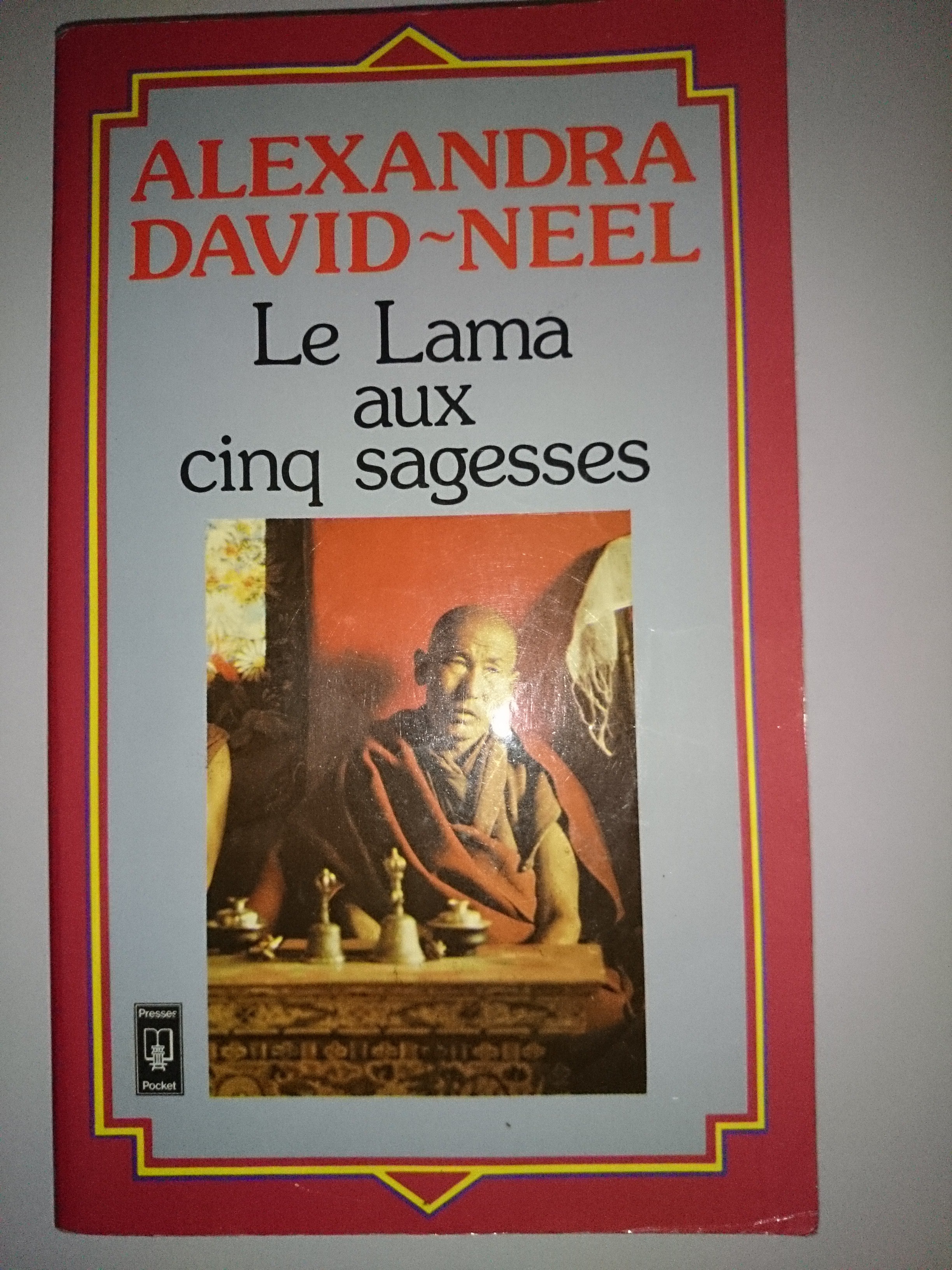 livre alexandra david-neel le lama aux cinq sagesses