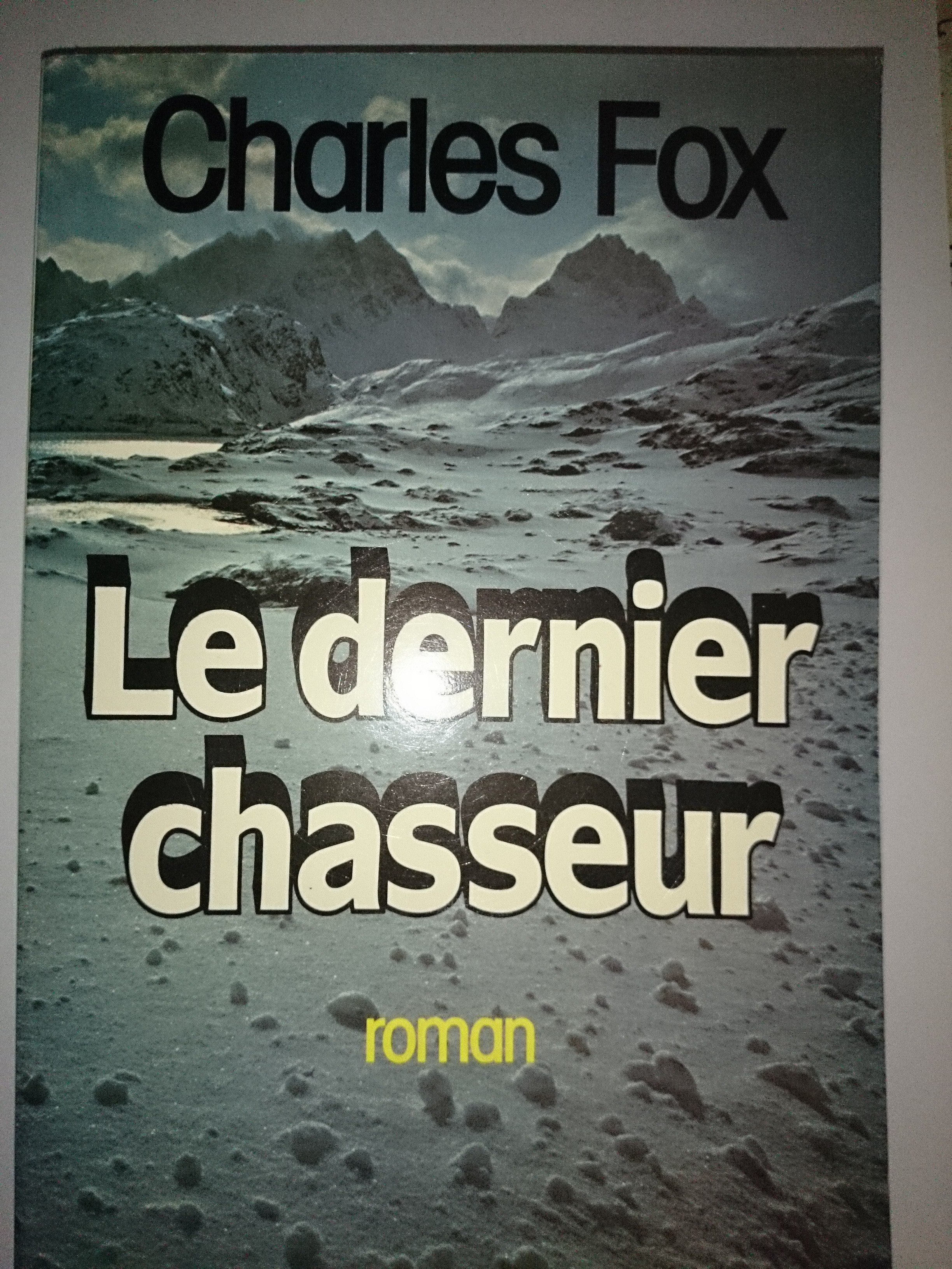 livre le dernier chasseur