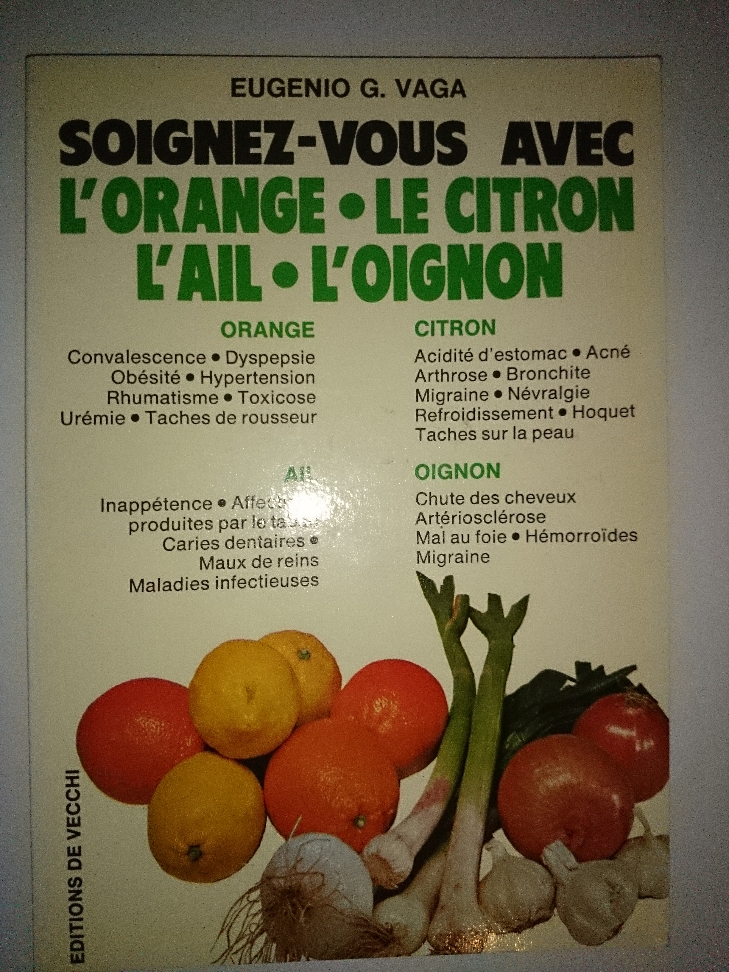 livre soignez-vous avec l'orange le citron l'ail et l'oignon