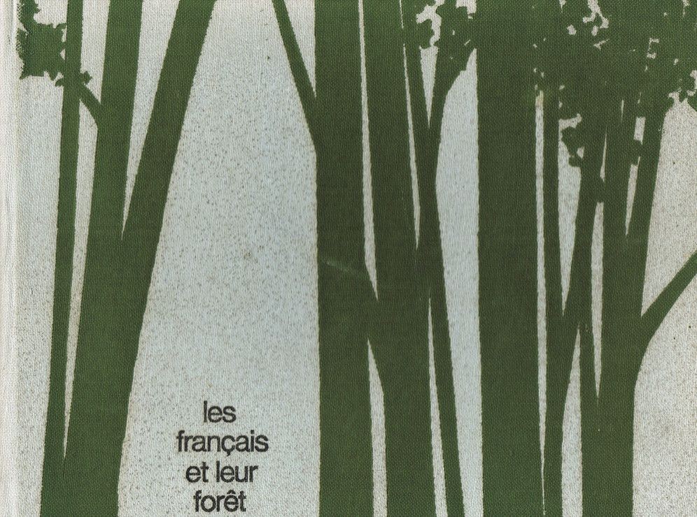 livre les roles de la forêt au XXème siècle