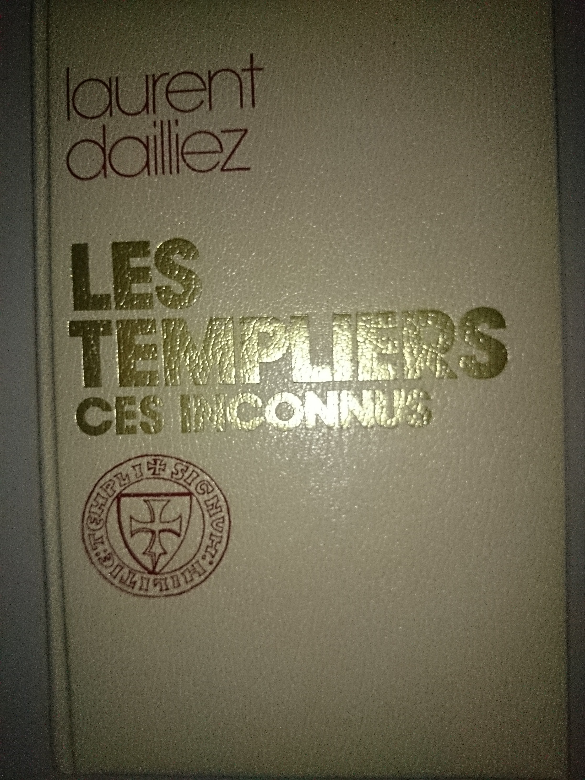 livre les templiers ces inconnus