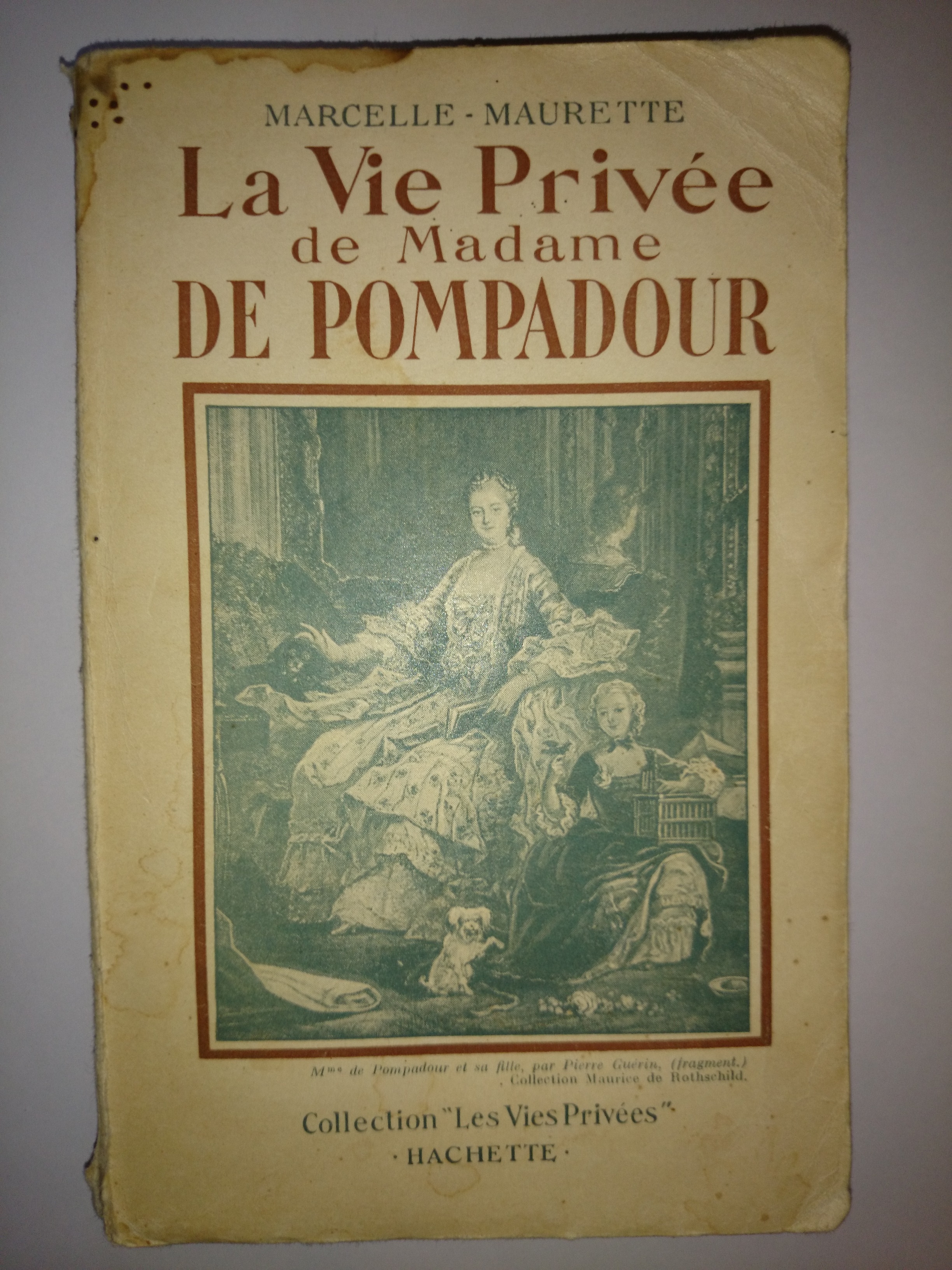 livre la vie privée de madame de pompadour